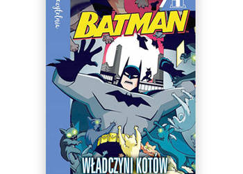 nowa książka władczyni kotów batman, książka Batman władczyni kotów egmont