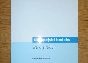 Europejski kodeks walki z rakiem - wersja trzecia (2003)