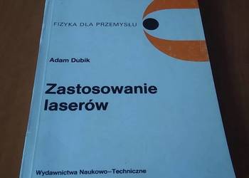 Zastosowanie laserów / Adam Dubik.