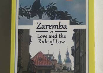 Zaremba or Love and the Rule of Law – Michelle Granas