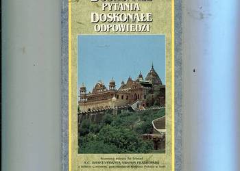 Doskonałe pytania doskonałe odpowiedzi - Prabhupada