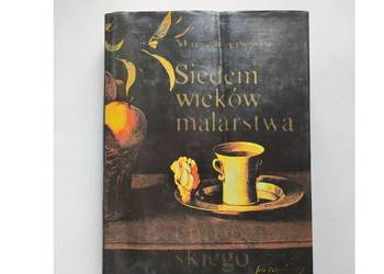 Siedem wieków malarstwa europejskiego  Rzepińska Maria