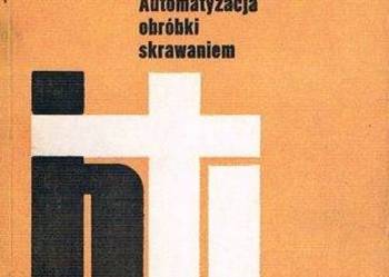 AUTOMATYZACJA OBRÓBKI SKRAWANIEM - Górski - SPIS/FA