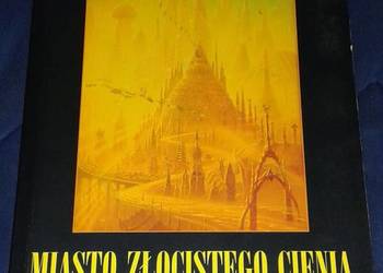 Miasto złocistego cienia - Tad Williams
