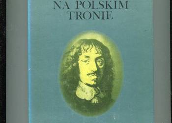 Ostatni Waza na polskim tronie