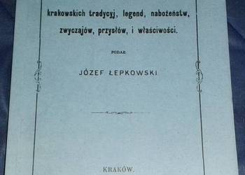 Przegląd  krakowskich tradycyj, nabożeństw - Józef Łepkowski