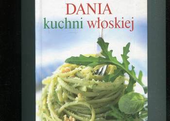 Znane i nieznane dania kuchni włoskiej - Małgorzata Caprari