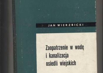 Zaopatrzenie w wodę i kanalizację osiedli wiejskich Zaopatrzenie w wodę i kanalizację osiedli wiejskich