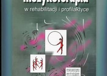 Muzykoterapia w rehabilitacji i profilaktyce
