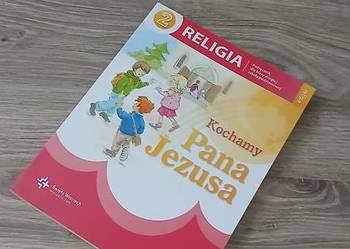 Podręcznik do religii – klasa 2
„Kochamy Pana Jezusa”