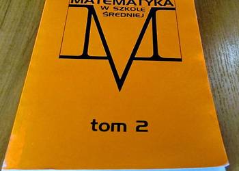 Matematyka w szkole średniej 2 School mathematics project Jędrychowski