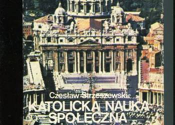 Katolicka nauka społeczna - Strzeszewski