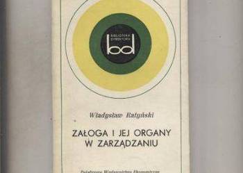 Ratyński W. - Załoga i jej organy w zarządzaniu