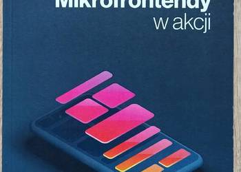 Mikrofrontendy w akcji - Michael Geers