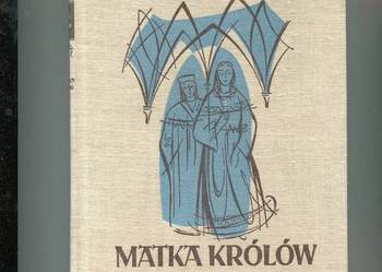 Matka królów - Kraszewski