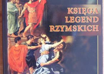 Stanisław Stabryła - Księga legend rzymskich