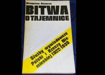 Bitwa o Tajemnice - Władysław Kozaczuk