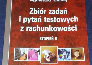 Zbiór zadań i pytań testowych z rachunkowości - Agnieszka Cicha