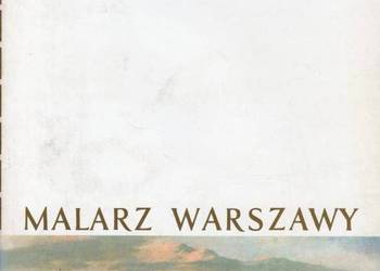 CANALETTO MALARZ WARSZAWY