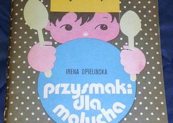 Przysmaki dla malucha - Irena Opielińska