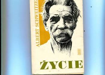 Życie - Albert Schweitzer
