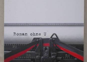 Roman ohne U - Judith W. Taschler. Powieść po niemiecku