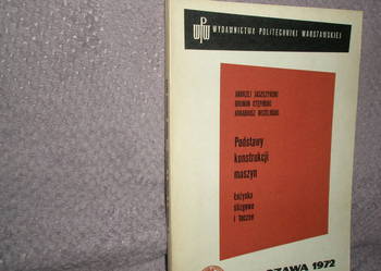 Podstawy Konstrukcji Maszyn – Łożyska ślizgowe i toczne – B.