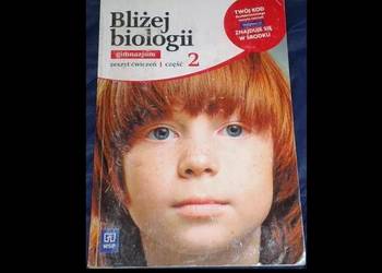 Bliżej Biologii 2 - Zeszyt ćwiczeń. Cz. 2 Gimnazjum