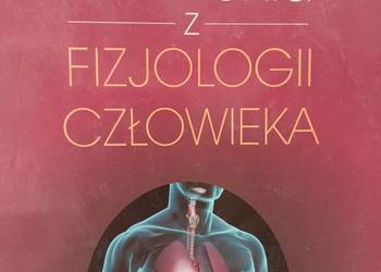 Ćwiczenia z fizjologii człowieka używane podręczniki szkolne
