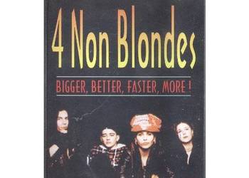 4 Non Blondes - "Bigger, Better, Faster, More!"