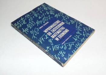 WPROWADZENIE DO ZASTOSOWAŃ MATEMATYKI W EKONOMII /fa