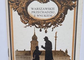 Warszawskie przechadzki z wnukiem (cztery książki)