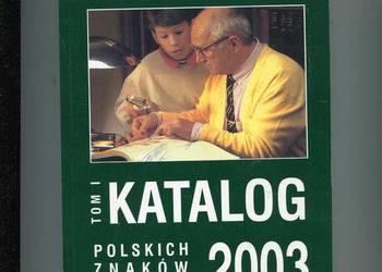 Katalog 2003 T.1 Polskich znaków pocztowych Fischer