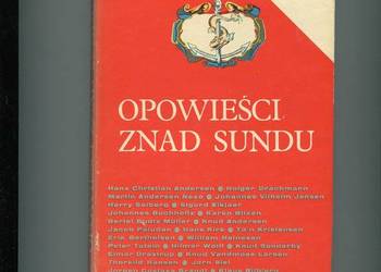 Opowieści znad Sundu Antologia duńskich opowiadań morskich