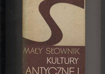 Mały słownik kultury antycznej Grecja Rzym