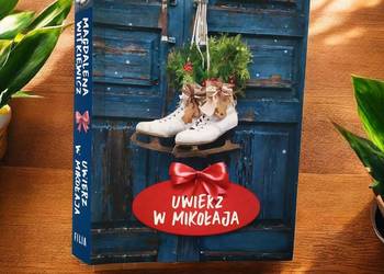 Książka " Uwierz w Mikołaja"