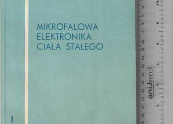 Mikrofalowa elektronika ciała stałego cz.1 Praca zbiorowa