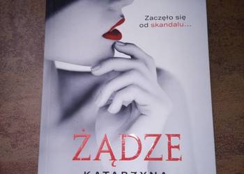 Katarzyna Nowakowska - Żądze