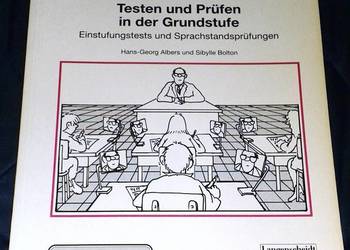 Testen und Prufen in der Grundstufe - Hans-Georg Albers, Sibylle Bolton