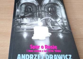 Spór o Rosję i inne szkice z lat 1976-1986 / Andrzej Drawicz