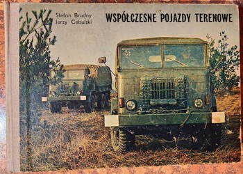 Książka "Współczesne Pojazdy Terenowe" 1975 Stefan Brudny Jerzy Cebulski