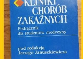 Zarys kliniki chorób zakaźnych- podręcznik dla sudentów medycyny/medycyna