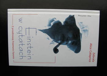Einstein w cytatach - Alice Calaprice, oprawa twarda