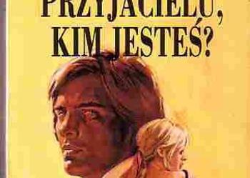 (4860) PRZYJACIELU KIM JESTEŚ? - OPOWIEŚCI MAGRIT SANDEMO
