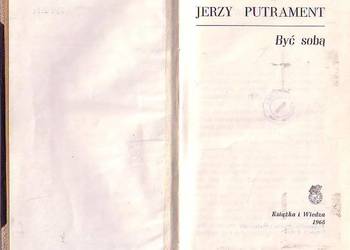 (0573) BYĆ SOBĄ – JERZY PUTRAMENT