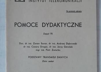 PODSTAWY TRANSMISJI DANYCH Zbiór zadań TELEKOMUNIKACJA
