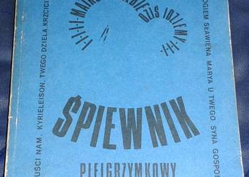 Śpiewnik pielgrzymkowy - O. Szczepan W. Kośnik