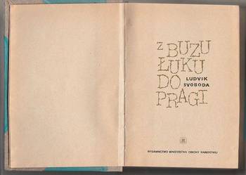 (7506) Z BUZUŁUKU DO PRAGI – LUDVIK SVOBODA