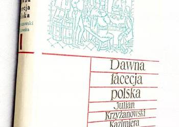 Dawna facecja polska - Julian Krzyżanowski
