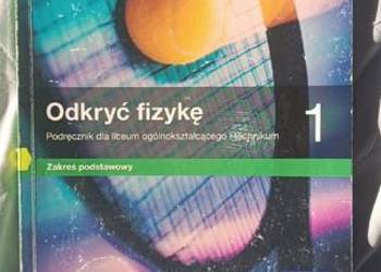 odkryć fizykę podręcznik dla liceum ogólnokształcącego i technikum zakres p